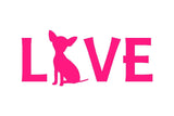 Chihuahua Love Vinyl Decal Car Window Laptop Sticker