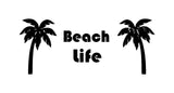 Beach Life Vinyl Decal Car Window Laptop Sticker